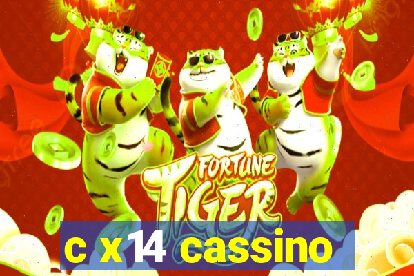 c x14 cassino